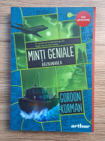 Gordon Korman - Minti geniale. Razbunarea