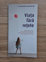 Haralambos Papadopoulos - Viata fara retete