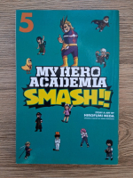 Hirofumi Neda - My Hero Academia Smash (volumul 5)