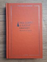 Honore de Balzac - Mos Goriot. Eugenie Grandet