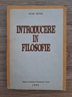 Anticariat: Ioan Huma - Introducere in filosofie