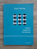 Ionel Chicinas - Marimi magnetice de material