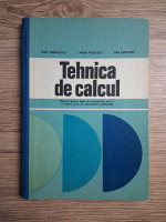 Iosif Sandulescu - Tehnica de calcul. Manual pentru licee de informatica, anul I si pentru scoli de specializare postliceala