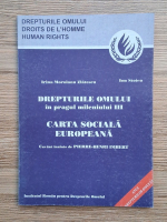Irina Moroianu Zlatescu - Drepturile omului in pragul mileniului III. Cartea sociala europeana
