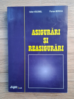 Iulian Vacarel, Florian Bercea - Asigurari si reasigurari