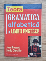 Jean Brossard, Sylvie Chevalier - Gramatica alfabetica a limbii engleze