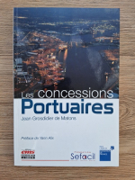 Jean Grosdidier de Matons - Les concessions portuaires