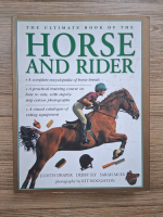 Judith Draper - The ultimate book of the Horse and rider