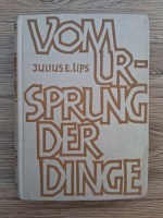 Julius E. Lips - Vom ursprung der dinge