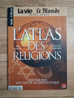 L'atlas des religions. Pays par pays les cles de la geopolitique (2011)