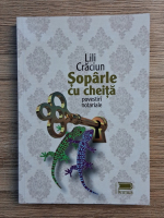 Lili Craciun - Soparle cu cheita