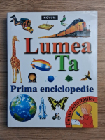 Lumea ta. Prima enciclopedie