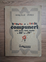 Marcela Penes - Bucuria de a scrie compuneri. Carte pentru elevii claselor a III-a si a IV-a