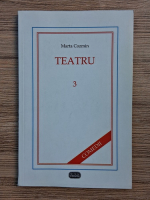 Marta Cozmin - Teatru (volumul 3)