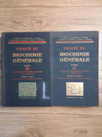 Maurice Javillier - Traite de biochimie generale, tome III. Les processus biochimiques de synthese et de degradation (2 volume)