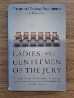 Michael S. Lief - Ladies and gentlemen of the jury. Greatest closing arguments in modern law
