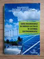 Nicolae Golovanov - Surse regenerabile de energie electrica in sistemul electroenergetic