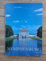 Nymphenburg. Le chateau, le parc et les pavillons