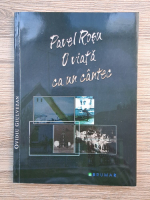 Ovidiu Giulvezan - Pavel Rosu. O viata ca un cantec