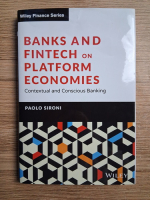 Paolo Sironi - Banks and fintech on platform economies. Contextual and conscious banking