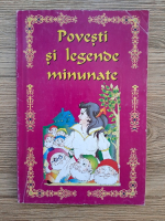 Povesti si legende minunate