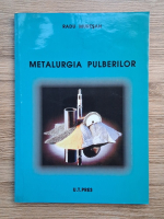 Radu Muresan - Metalurgia pulberilor