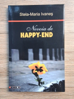 Stela Maria Ivanes - Nevoia de happy-end