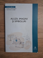 Studii biblice, aprilie-mai-iunie 2025. Aluzii, imagini si simboluri