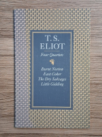 T. S. Eliot - Four quartets