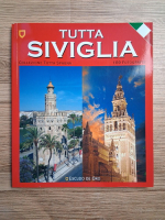 Tutta Siviglia (ghid turistic)