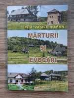 Vasile Roman - Marturii si evocari. Contributii la istoria culturii valcene