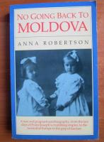 Anna Robertson - No going back to Moldova