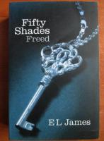 E. L. James - Fify shades. Freed