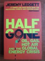 Jeremy Leggett - Half gone