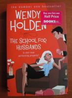 Wendy Holden - The school for husbands