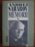 Andrei Saharov - Memorii (volumul 1)