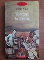 Boris Vian - Toamna la Pekin