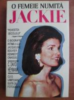 Anticariat: C. David Heymann - O femeie numita Jackie