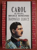 Carol al II lea al Romaniei - Insemnari zilnice, volumul 1. 11 Martie 1937-4 Septembrie 1938