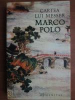Cartea lui Messer Marco Polo