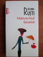 Doina Rusti - Manuscrisul fanariot (Top 10+)