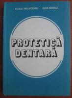 Felicia Prelipceanu - Protetica dentara
