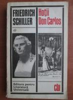 Friedrich Schiller - Hotii. Don Carlos