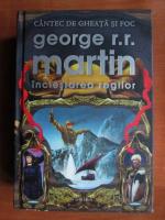 George R. R. Martin - Inclestarea regilor