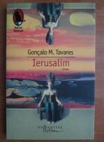 Goncalo M. Tavares - Ierusalim