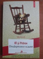 Ilf si Petrov - Douasprezece scaune