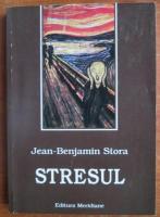 Anticariat: Jean Benjamin Stora - Stresul