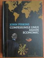 Anticariat: John Perkins - Confesiunile unui asasin economic 