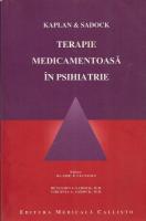 Kaplan, Benjamin J. Sadock, Virginia A. Sadock - Terapie medicamentoasa in psihiatrie