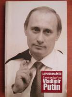 Anticariat: La persoana intai. Convorbiri cu Vladimir Putin